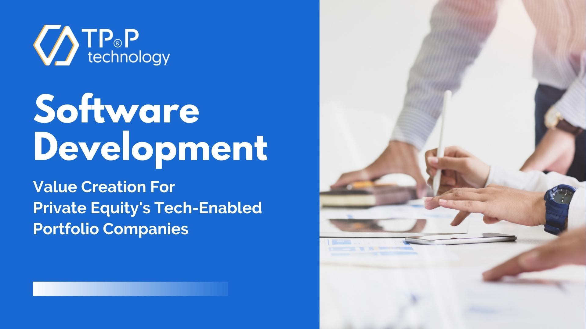Software Development & Value Creation For  Private Equity's Tech-Enabled Portfolio Companies