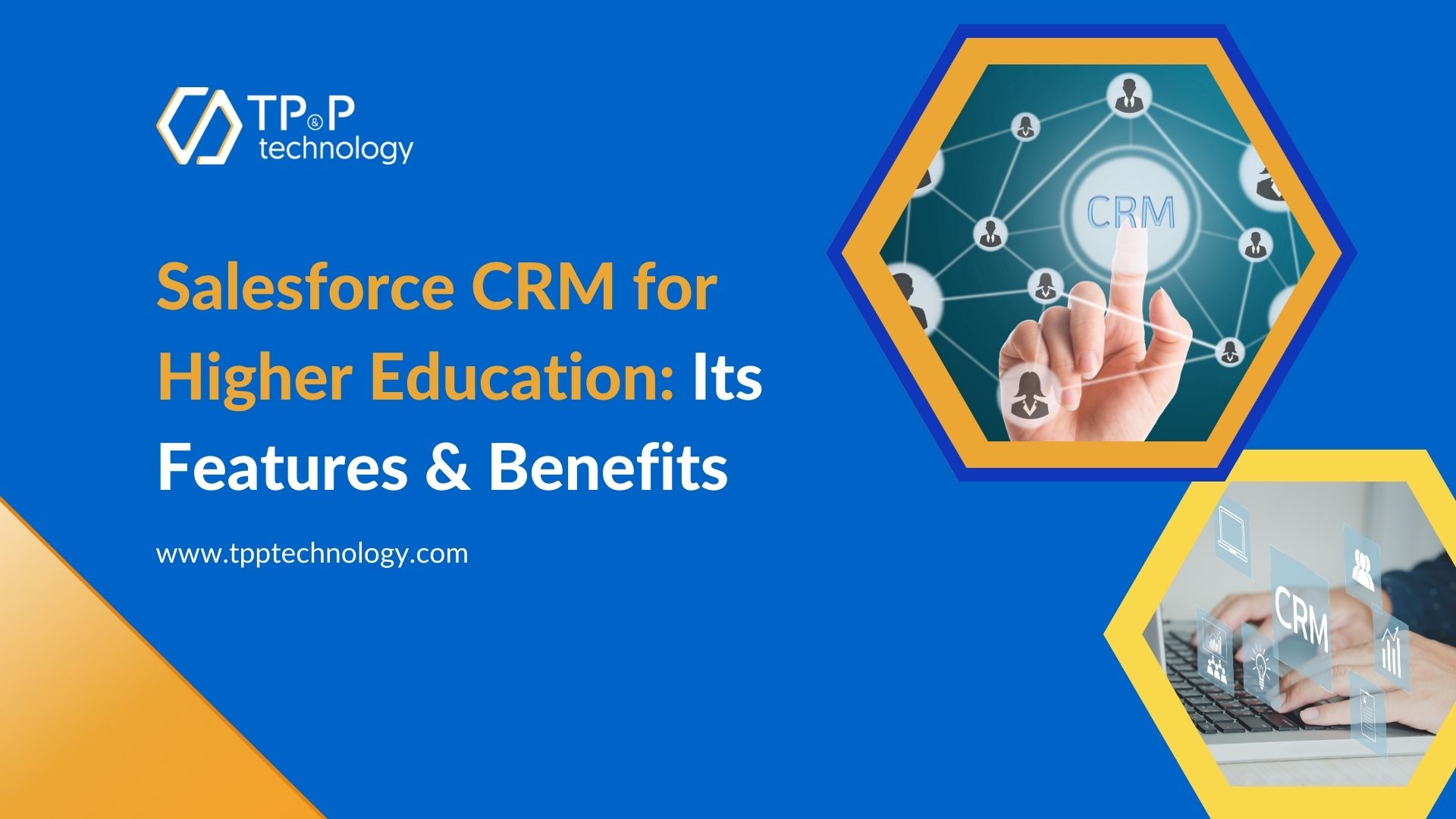 Salesforce CRM for Higher Education: Its Features & Benefits