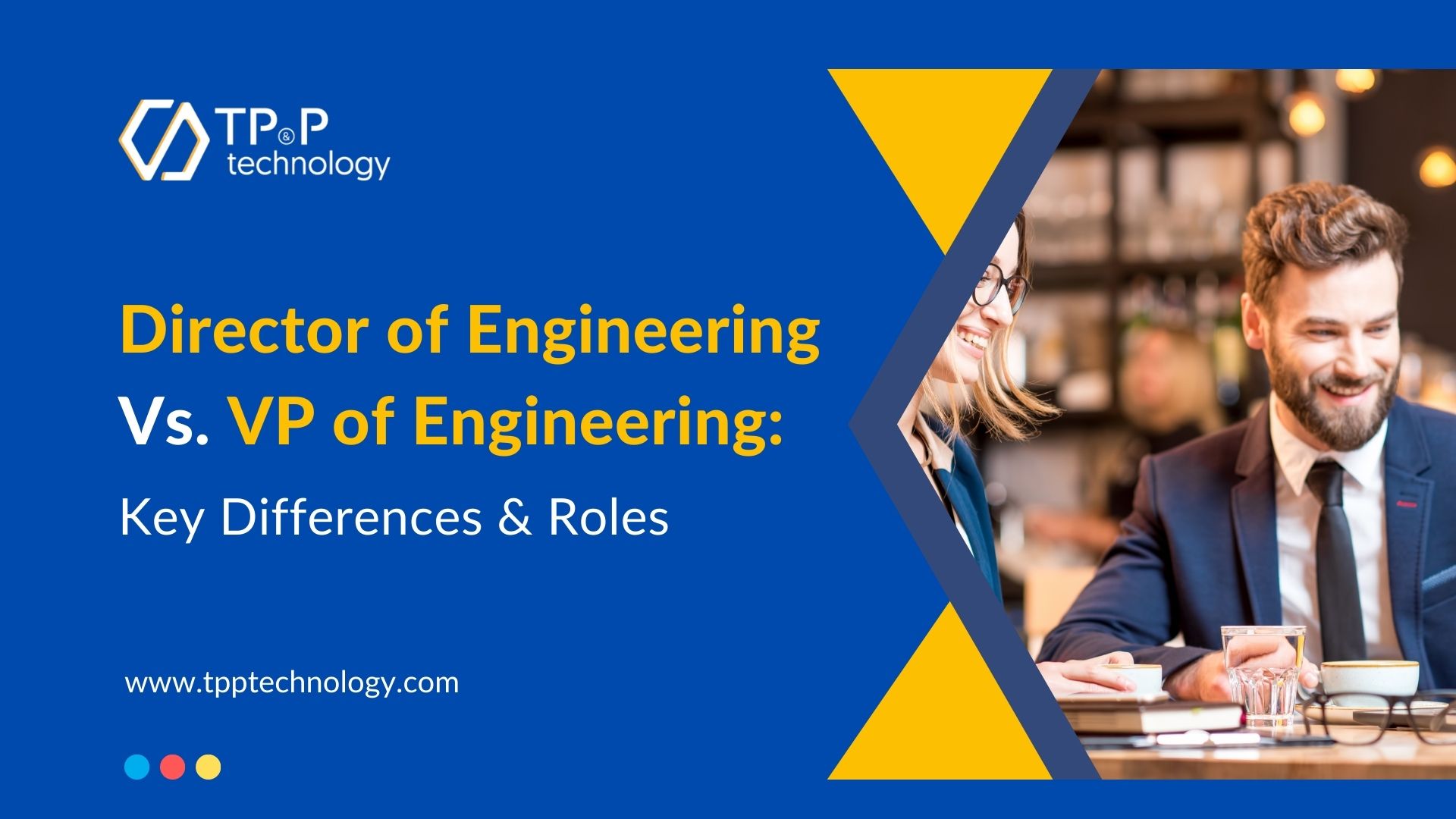 Director of Engineering vs. VP of Engineering:  Key Differences & Roles