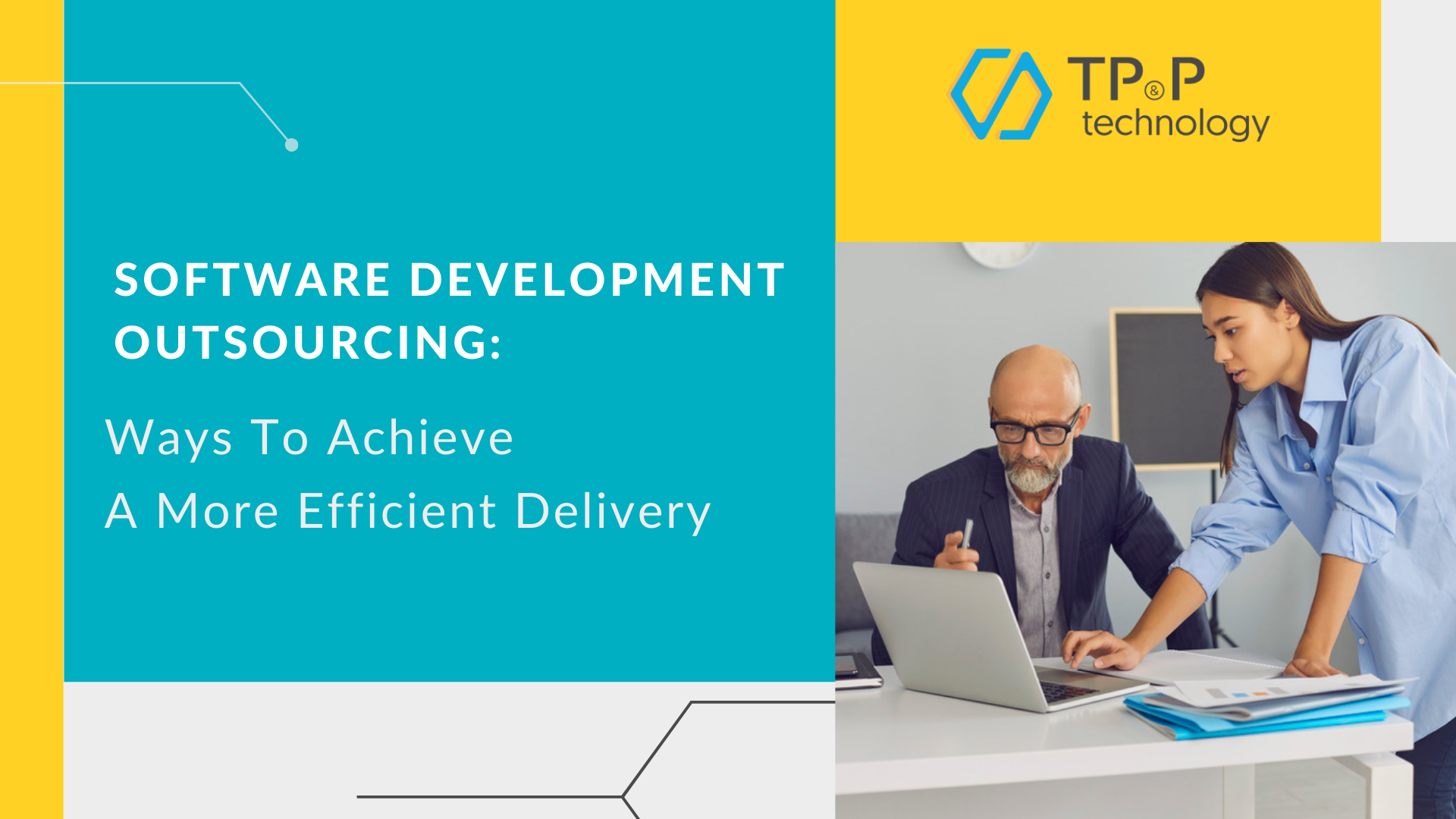 Software Development Outsourcing: How To Achieve A More Efficient Delivery 