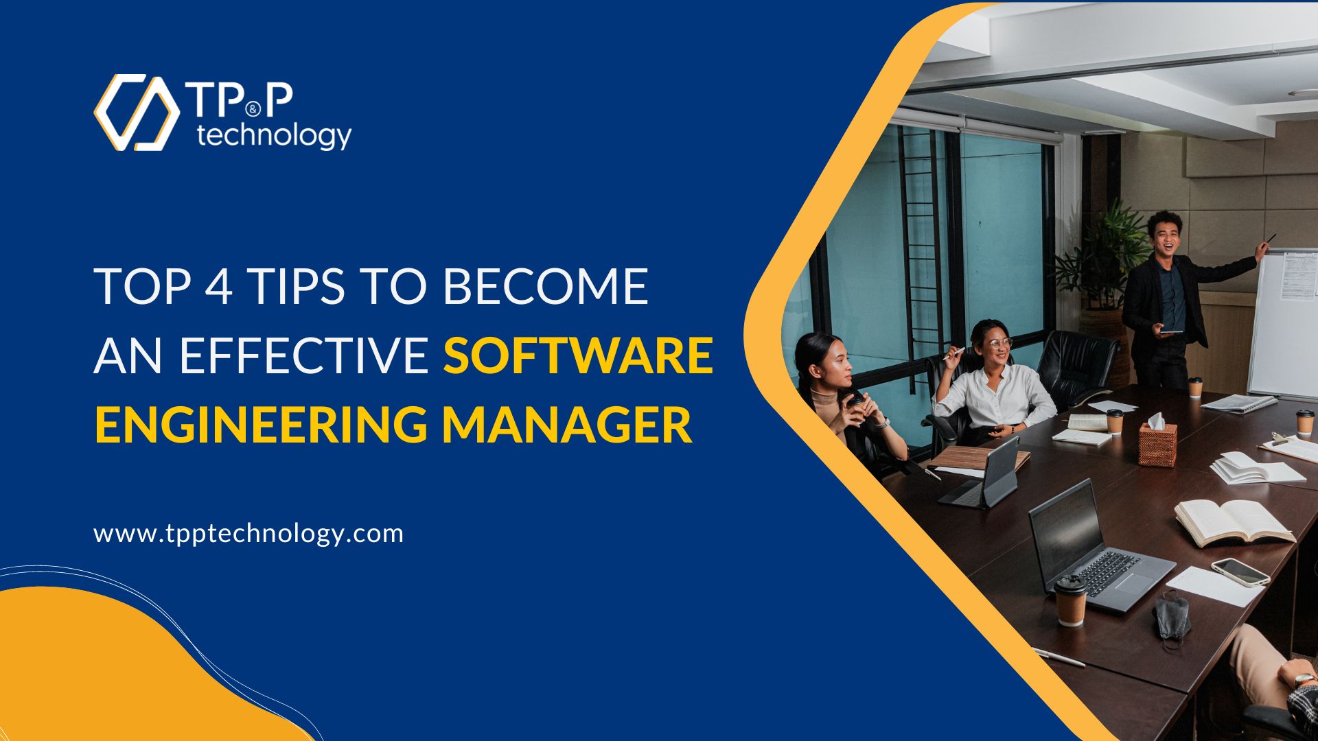 Top 4 Tips To Become An Effective Software Engineering Manager