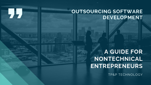 Outsourcing Software Development: A Guide for Nontechnical Entrepreneurs 