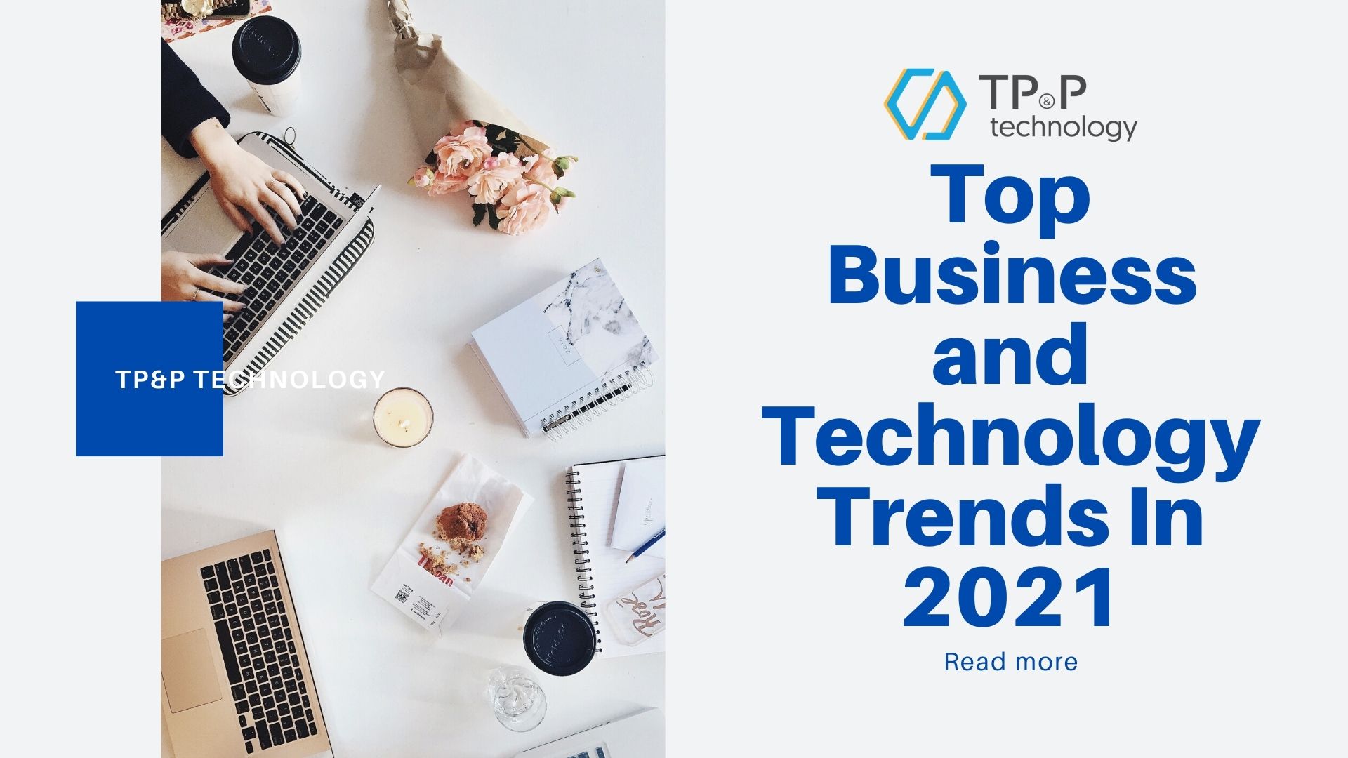 Top Business and Technology Trends In 2021