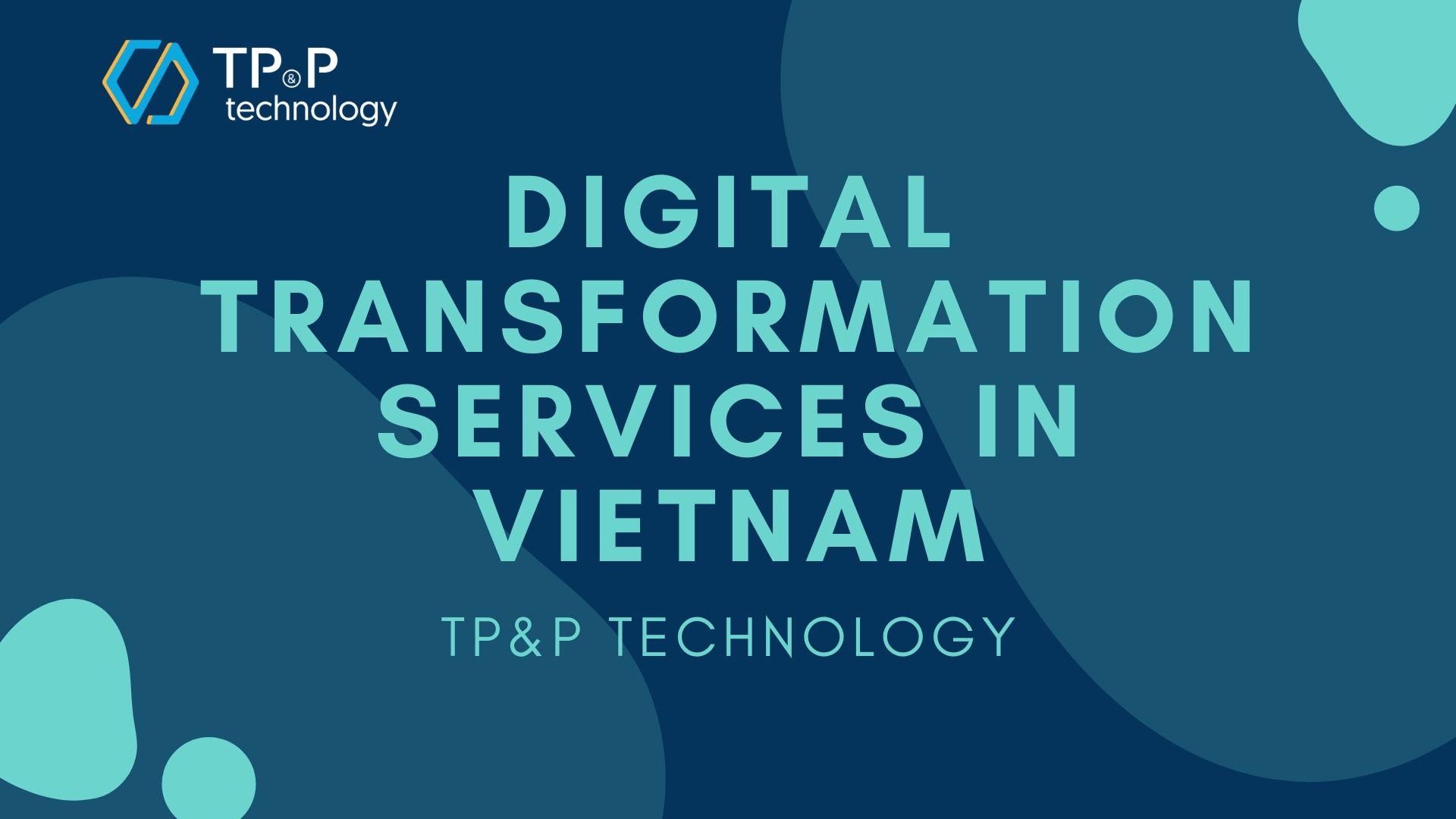 Digital Transformation Services In Vietnam in 2020