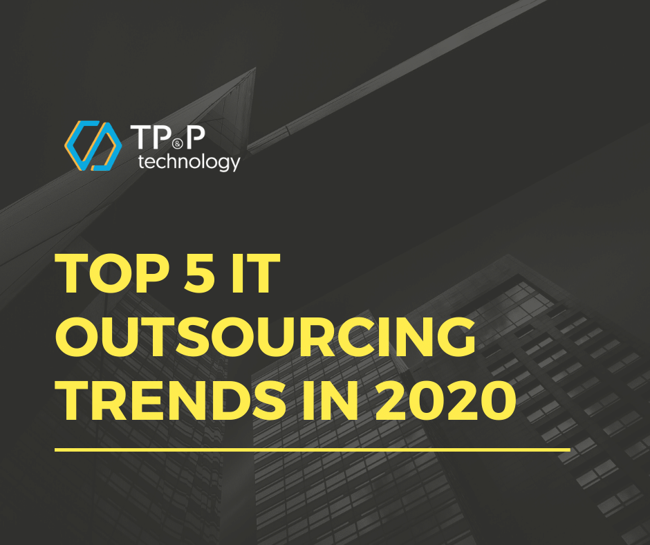 Top 5 IT Outsourcing Trends For Any Successful Business