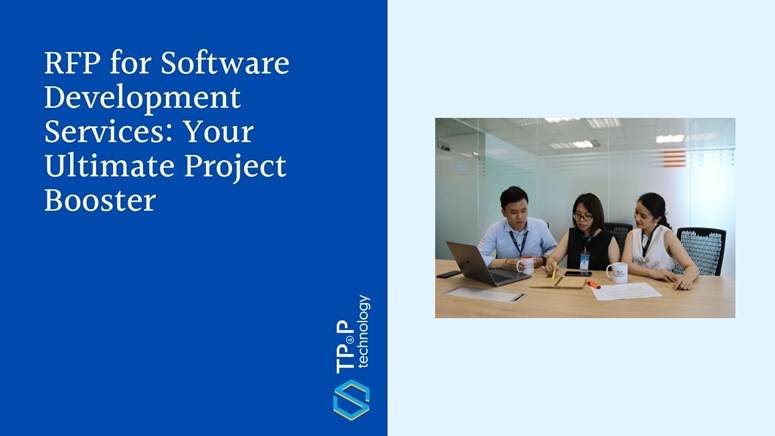 RFP for Software Development Services: Your Ultimate Project Booster