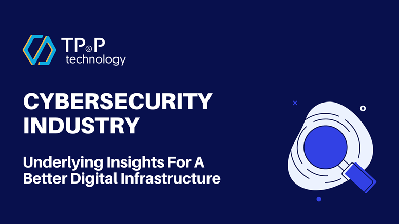 Cyber Security Services: Underlying Insights For A Better Digital Infrastructure