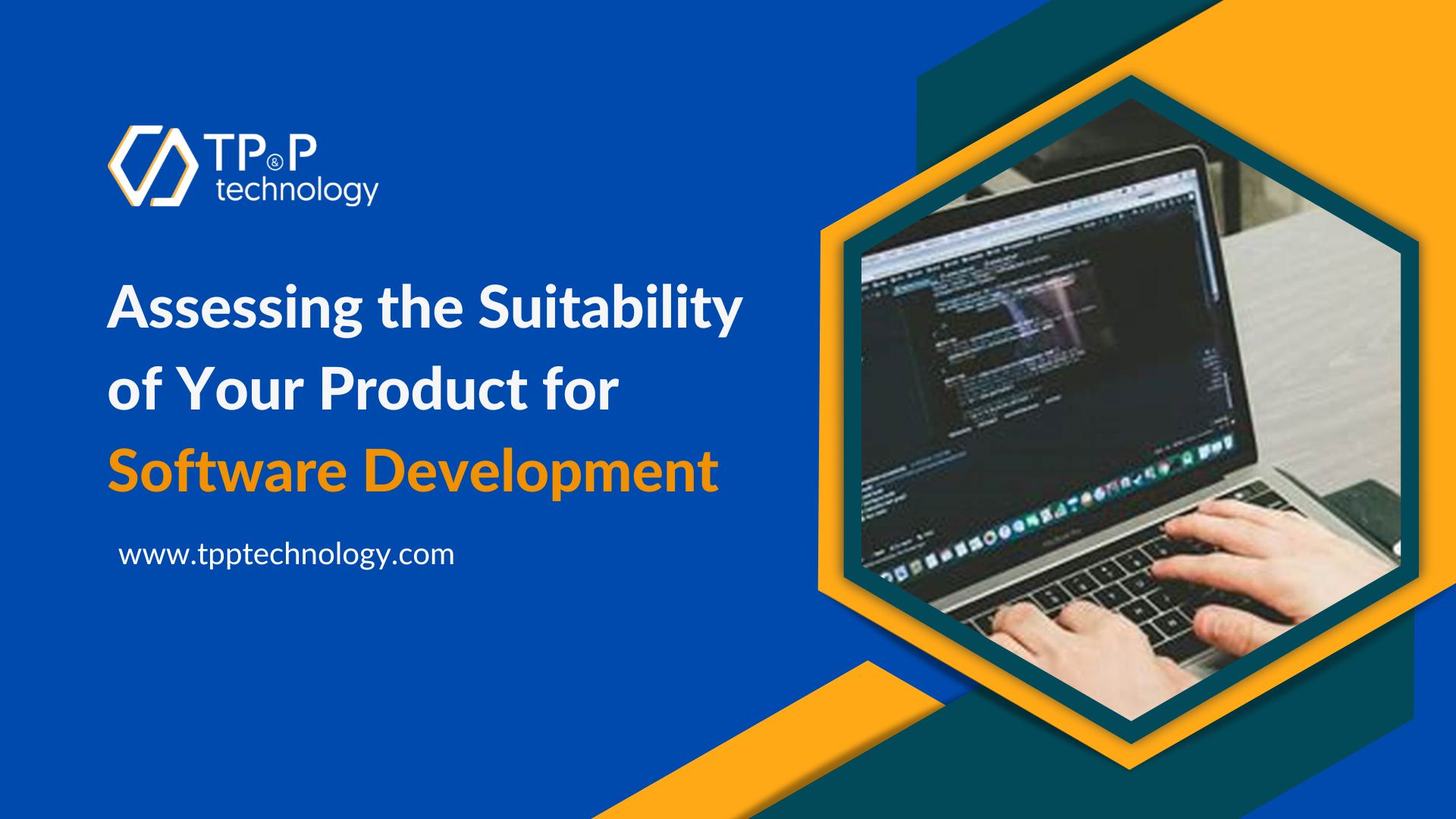 Assessing the Suitability of Your Product for Software Development