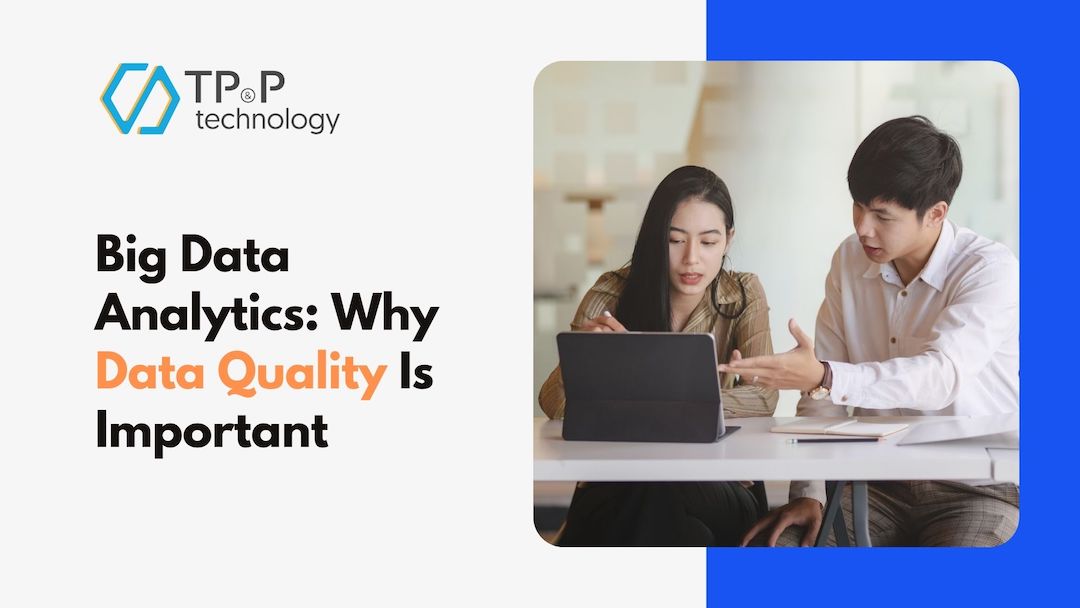 Big Data Analytics: The Importance of Data Quality