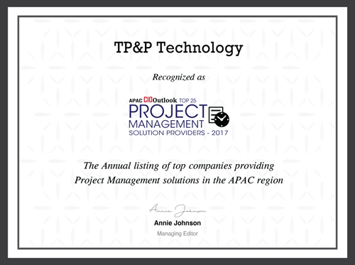TP&P has been recognized among “Top 25 Project Management Solution Providers-2017” by APAC CIO Outlook