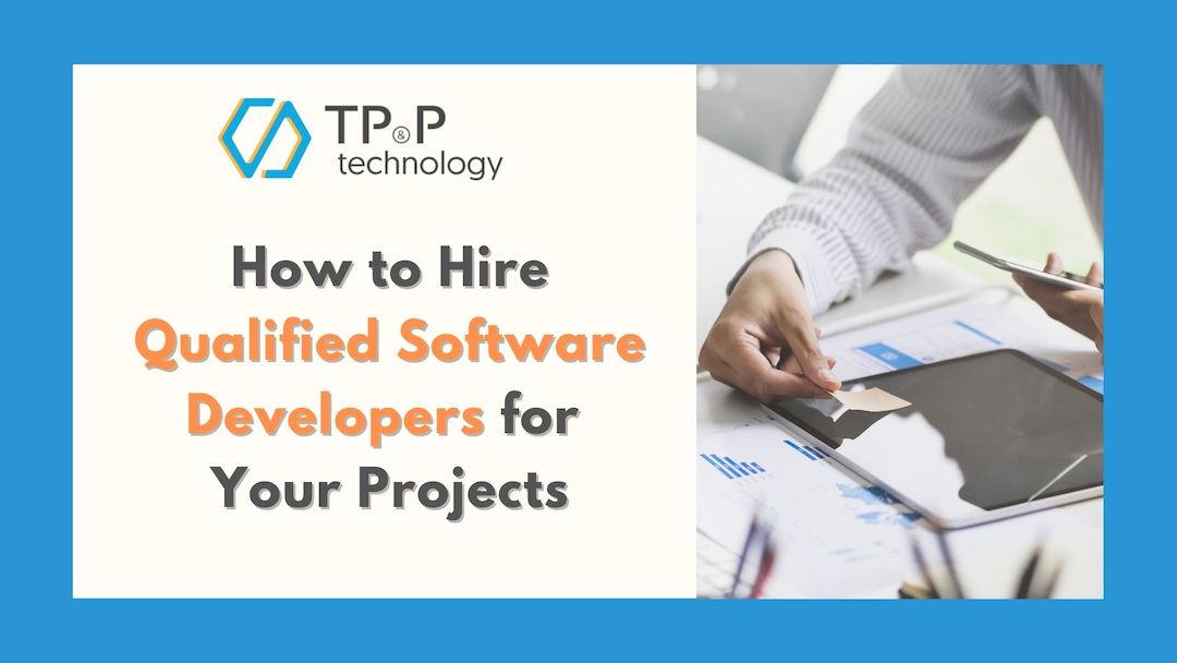 How to Hire Qualified Software Developers for Your Start-Ups
