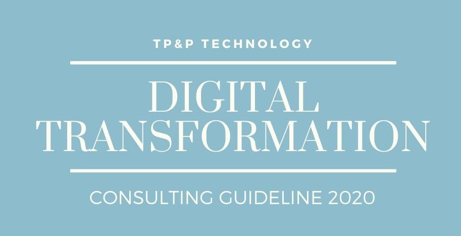 Digital Transformation Consulting Services: Guideline for 2020