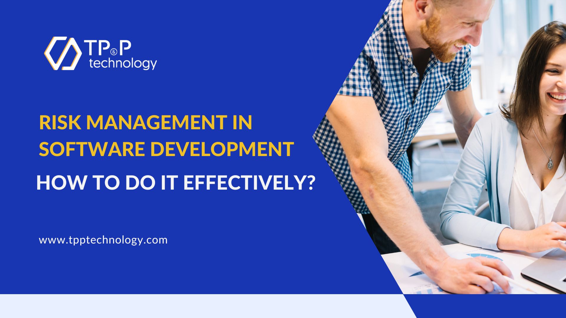 Risk Management in Software Development: How To Do It Effectively