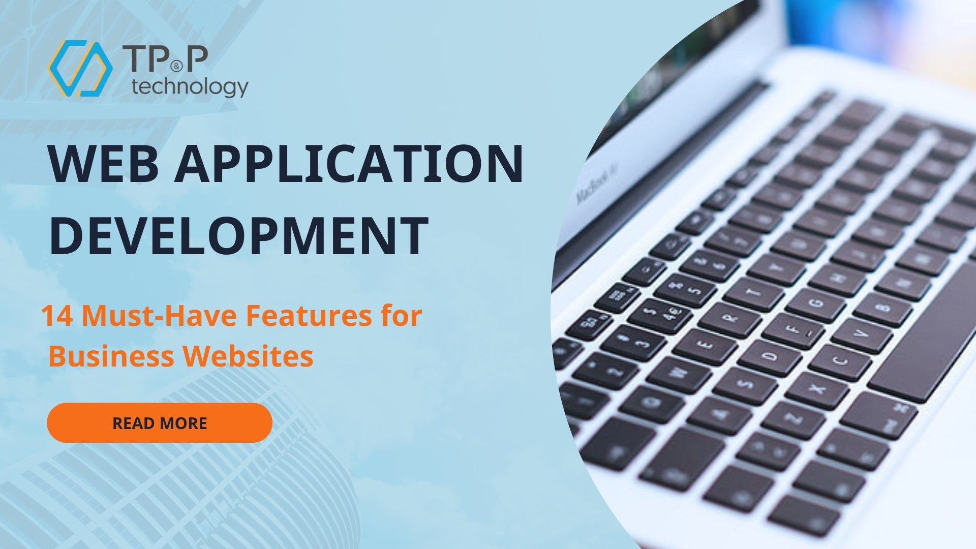 Website Application Development: 14 Must-Have Features for Business Websites