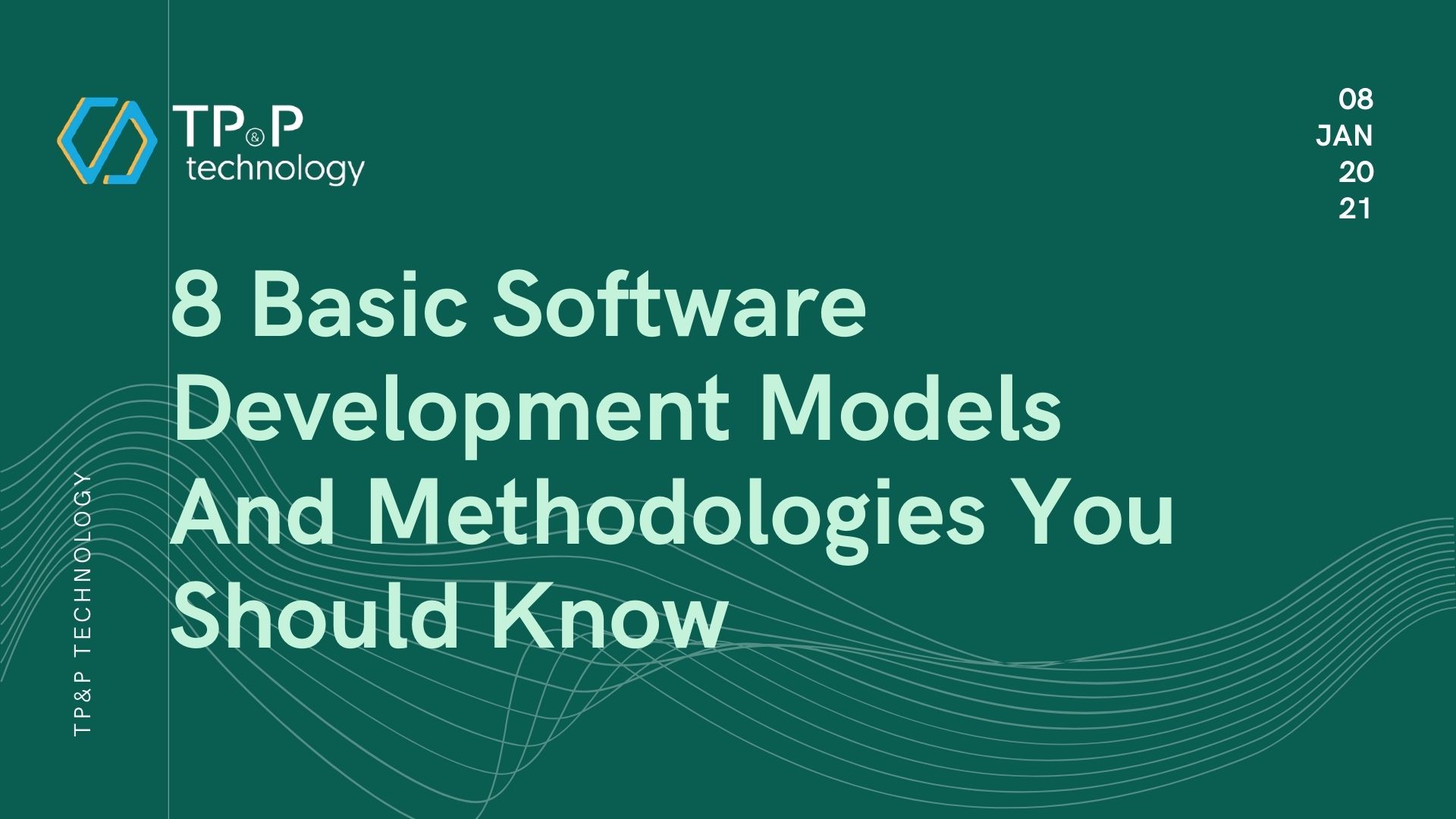 8 Basic Software Development Models And Methodologies You Should Know