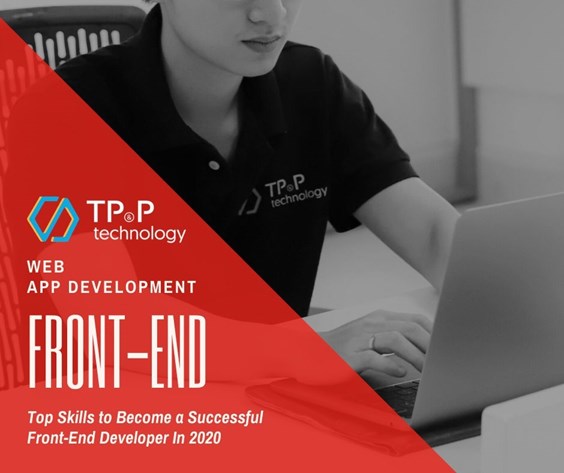 Web App Development: Top Skills to Become a Successful Front-End Developer In 2020